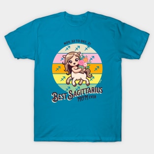 Best Sagittarius Mom Ever T-Shirt